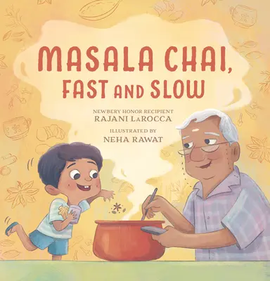 Masala Chai, rychle a pomalu - Masala Chai, Fast and Slow