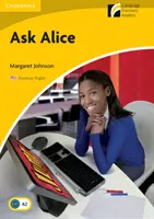 Ask Alice Level 2 Elementary/Lower-Intermediate American English Edition (Ptejte se Alice) - Ask Alice Level 2 Elementary/Lower-Intermediate American English Edition