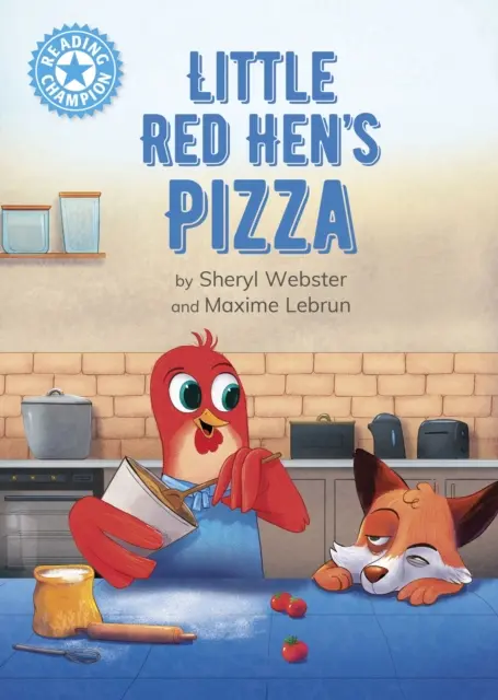 Čtenářský šampion: Červená slepička má pizzu - Samostatné čtení Modrá 4 - Reading Champion: Little Red Hen's Pizza - Independent Reading Blue 4