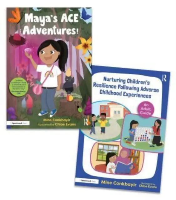Pomáháme dětem prospívat po nepříznivých zážitcích z dětství - „Maya's ACE Adventures! Příběhová kniha a příručka pro dospělé - Helping Children to Thrive Following Adverse Childhood Experiences - 'Maya's ACE Adventures!' Storybook and Adult Guide
