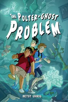 Problém Polter-Ghost - The Polter-Ghost Problem