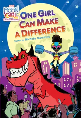 Měsíční dívka a ďábelský dinosaurus: Jedna dívka může něco změnit - Moon Girl and Devil Dinosaur: One Girl Can Make a Difference