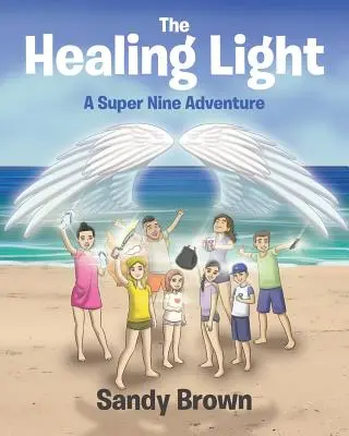 Léčivé světlo: Dobrodružství Super Devítky - The Healing Light: A Super Nine Adventure