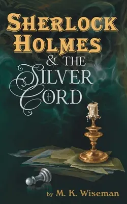 Sherlock Holmes a stříbrná šňůra - Sherlock Holmes & the Silver Cord