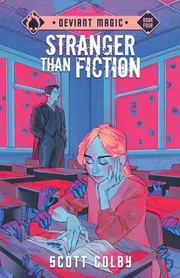 Podivnější než fikce - Deviantní kouzlo - Stranger Than Fiction - Deviant Magic