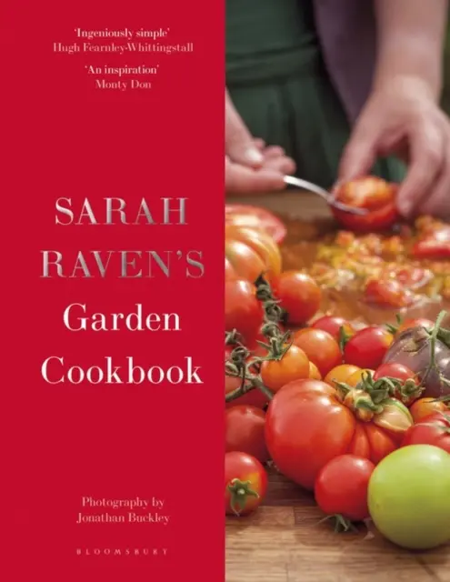 Zahradní kuchařka Sarah Ravenové - Sarah Raven's Garden Cookbook