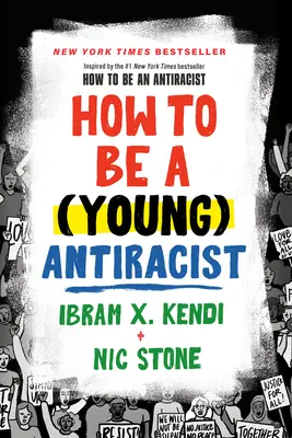 Jak být (mladým) antirasistou - How to Be a (Young) Antiracist