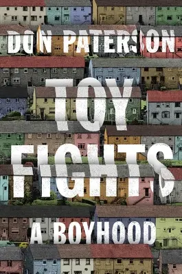 Hračkářské boje: Chlapectví - Toy Fights: A Boyhood