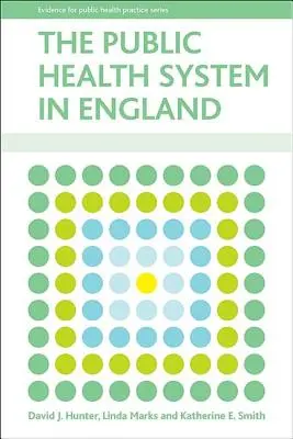 Systém veřejného zdraví v Anglii - The Public Health System in England