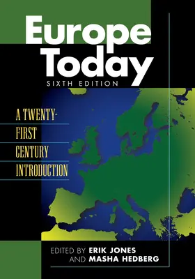 Evropa dnes: Úvod do dvacátého prvního století - Europe Today: A Twenty-First Century Introduction