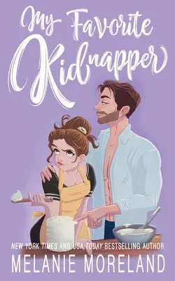 Můj oblíbený únosce: A forced proximity, grumpy sunshine romance - My Favorite Kidnapper: A forced proximity, grumpy sunshine romance