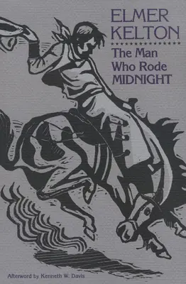 Muž, který jel o půlnoci: Svazek 14 - The Man Who Rode Midnight: Volume 14
