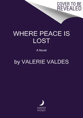 Kde se ztrácí mír - Where Peace Is Lost