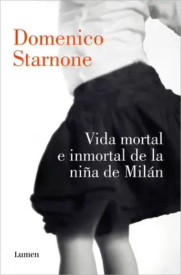 Vida Mortal E Inmortal de la Nia de Miln / Smrtelný a nesmrtelný život dívky z Milána - Vida Mortal E Inmortal de la Nia de Miln / The Mortal and Immortal Life of the Girl from Milan