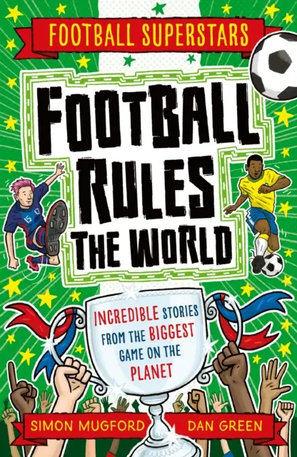 Fotbal vládne světu - Football Rules the World