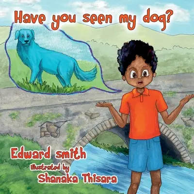 Viděli jste mého psa? - Have You Seen My Dog?