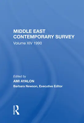Middle East Contemporary Survey, svazek XIV: 1990 - Middle East Contemporary Survey, Volume XIV: 1990