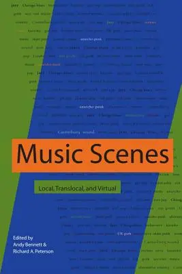 Hudební scény: Lokální, translokální a virtuální - Music Scenes: Local, Translocal, and Virtual