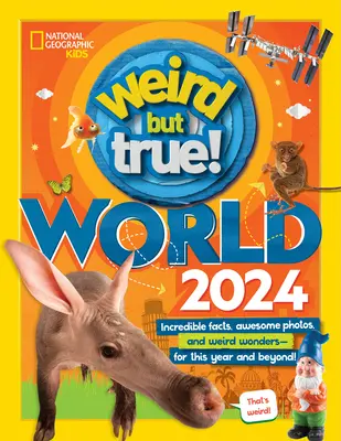 Podivný, ale pravdivý svět 2024 - Weird But True World 2024