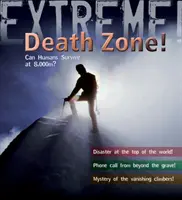 Extrémní věda: Může člověk přežít ve výšce 8000 metrů? - Extreme Science: Death Zone - Can Humans Survive at 8000 metres?