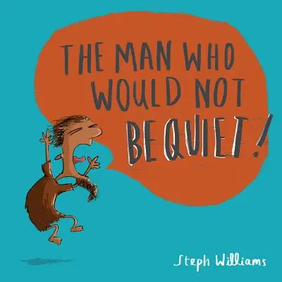 Muž, který nechtěl být zticha - The Man Who Would Not Be Quiet