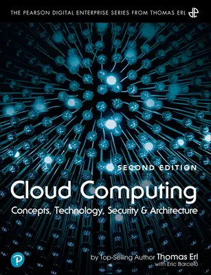 Cloud Computing: Historie a právní věda v českém právním prostředí: Koncepty, technologie, bezpečnost a architektura - Cloud Computing: Concepts, Technology, Security, and Architecture