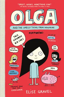 Olga a smradlavá věc odnikud - Olga and the Smelly Thing from Nowhere
