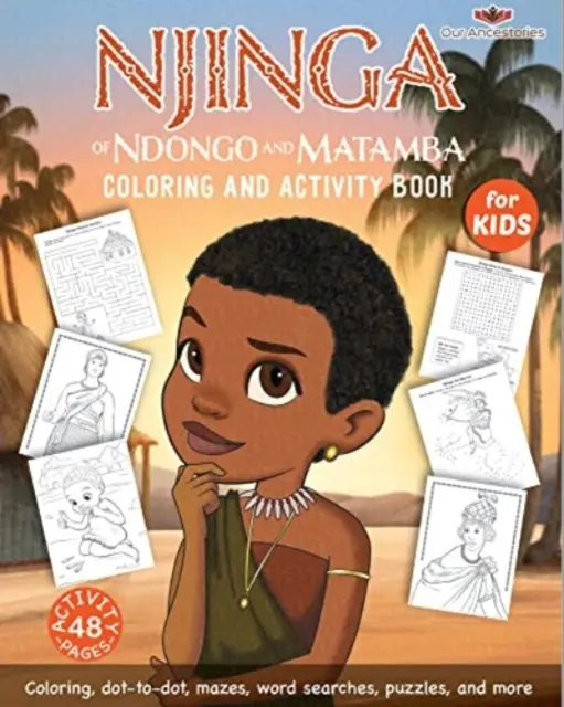 Njinga z Ndonga a Matamby Kniha omalovánek a aktivit - Njinga of Ndongo & Matamba Coloring and Activity Book