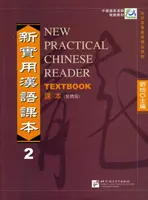 Nová praktická čínská čítanka vol.2 - Učebnice (tradiční znaky) - New Practical Chinese Reader vol.2 - Textbook (Traditional  characters)