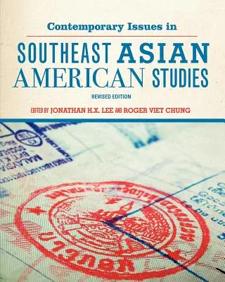 Současné otázky amerických studií jihovýchodní Asie (revidované vydání) - Contemporary Issues in Southeast Asian American Studies (Revised Edition)