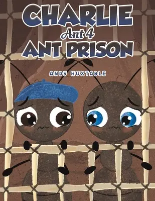 Charlie Ant 4: Mravenčí vězení - Charlie Ant 4: Ant Prison