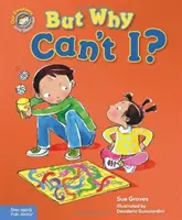 Ale proč nemůžu?: Kniha o pravidlech - But Why Can't I?: A Book about Rules