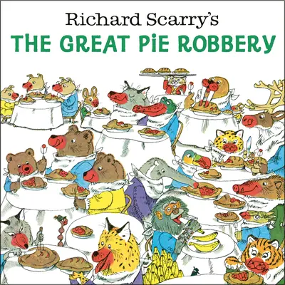 Velká koláčová loupež Richarda Scarryho - Richard Scarry's the Great Pie Robbery