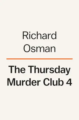Poslední ďábel, který zemřel: Záhada čtvrtečního klubu vrahů - The Last Devil to Die: A Thursday Murder Club Mystery