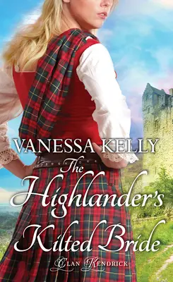 Horalova nevěsta v kroji (The Highlander's Kilted Bride) - The Highlander's Kilted Bride