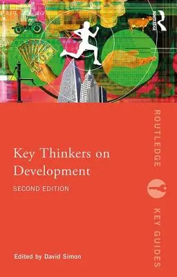 Klíčoví myslitelé o vývoji - Key Thinkers on Development