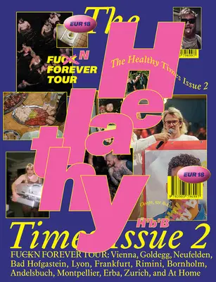 Zdravé časy 2: Fuck N Forever (Zdravé časy 2: Fuck N Forever) - The Healthy Times 2: Fuck N Forever