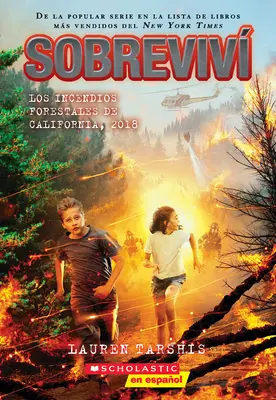 Sobreviv Los Incendios Forestales de California, 2018 (Přežil jsem kalifornské lesní požáry, 2018) - Sobreviv Los Incendios Forestales de California, 2018 (I Survived the California Wildfires, 2018)