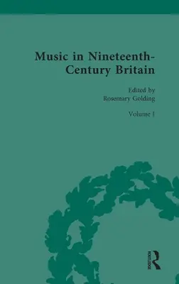 Hudba v Británii devatenáctého století: Organizace hudby v devatenáctém století: hudba v devatenáctém století - Music in Nineteenth-Century Britain: Organising Music