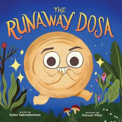 Dosa na útěku - The Runaway Dosa