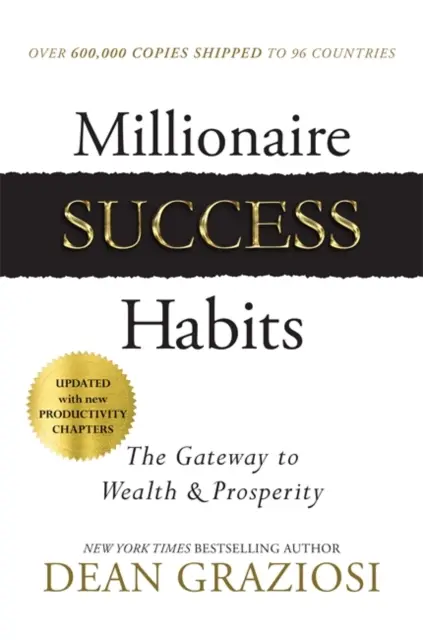 Úspěšné návyky milionáře - Brána k bohatství a prosperitě - Millionaire Success Habits - The Gateway to Wealth & Prosperity