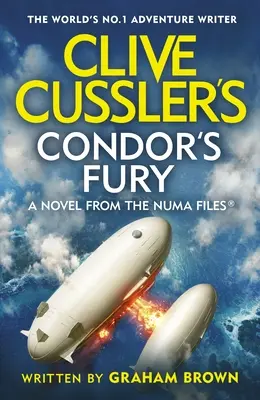 Clive Cussler: Kondorův hněv - Clive Cussler's Condor's Fury