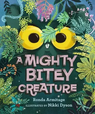 Mocná kousavá stvůra - A Mighty Bitey Creature