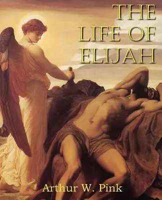 Život Eliáše - The Life of Elijah