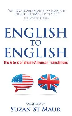 Z angličtiny do angličtiny - A až Z britsko-amerických překladů - English to English - The A to Z of British-American Translations