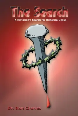 Hledání: Kniha Jubilea: Historikovo pátrání po historickém Ježíši - The Search: A Historian's Search for Historical Jesus