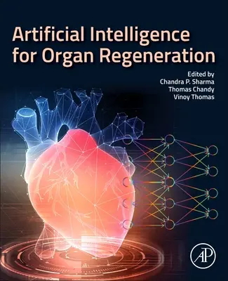 Umělá inteligence v regeneraci tkání a orgánů - Artificial Intelligence in Tissue and Organ Regeneration