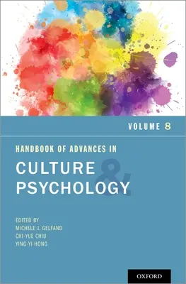Příručka pokroků v kultuře a psychologii, svazek 8 - Handbook of Advances in Culture and Psychology, Volume 8