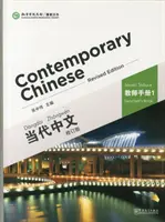 Současná čínština díl 1 - Kniha pro učitele - Contemporary Chinese vol.1 - Teacher s Book