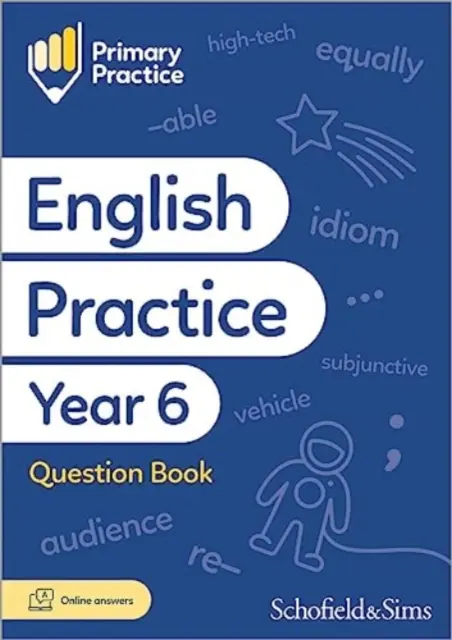 Cvičení z angličtiny pro 6. ročník, věk 10-11 let - Primary Practice English Year 6 Question Book, Ages 10-11